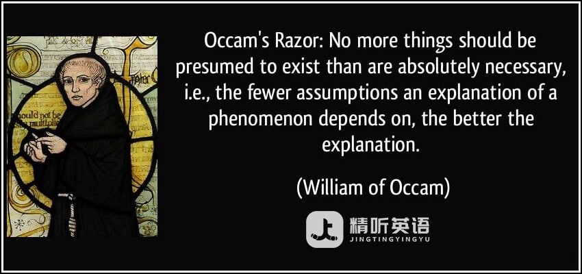 Occam's razor：奥卡姆剃刀准则（逻辑理论）