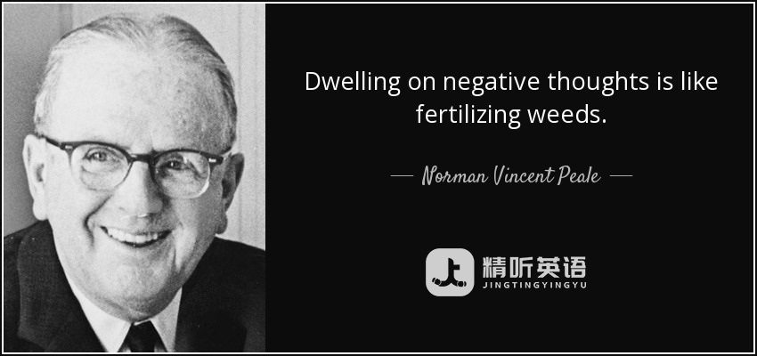 dwelling-on-negative-thoughts-is-like-fertilizing-weeds-norman-vincent-peale